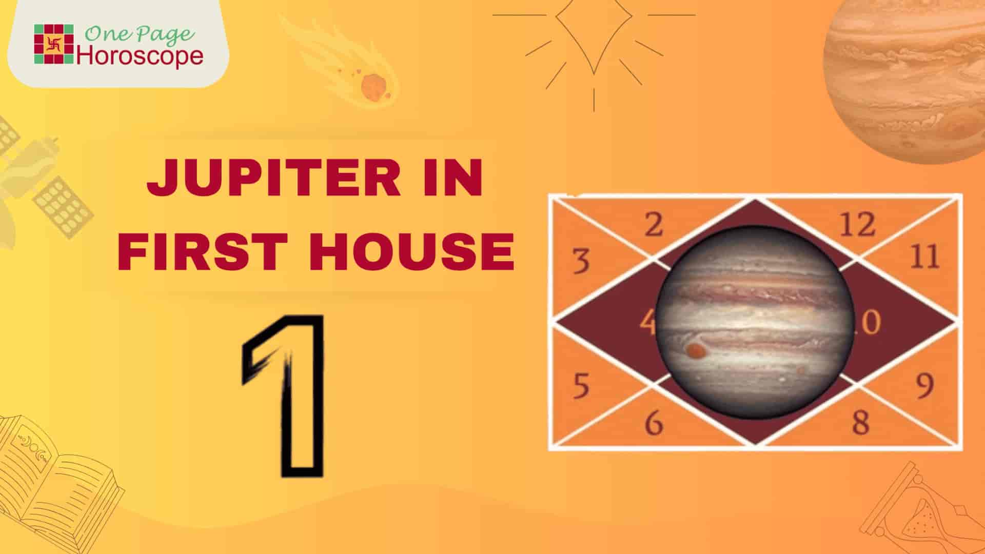 jupiter in first house